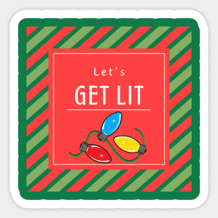 Let's get lit Sticker